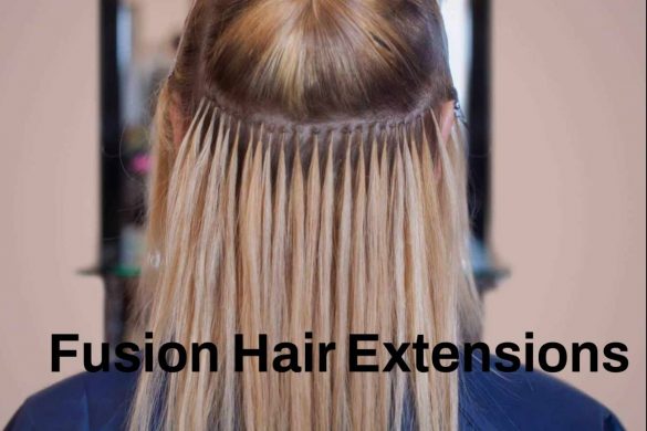 Fusion Hair Extensions