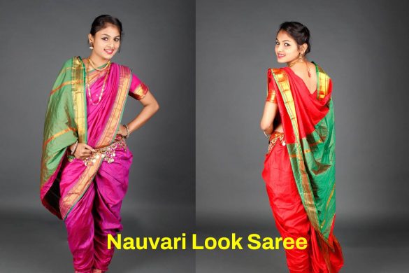 Nauvari Look Saree – History, Types, Create, And More