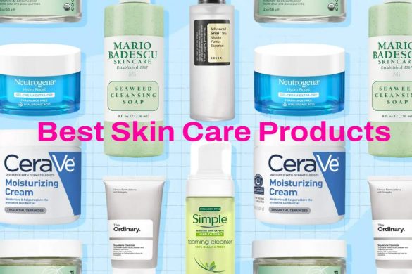What Are The 18 Best Skin Care Products In 2022