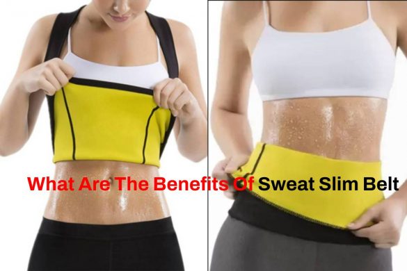 What Are The Benefits Of Sweat Slim Belt