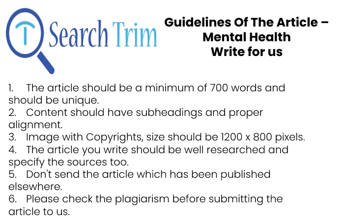 Guidelines of the Article – Write for Us Mental Health
