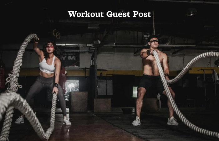 Workout Guest Posts