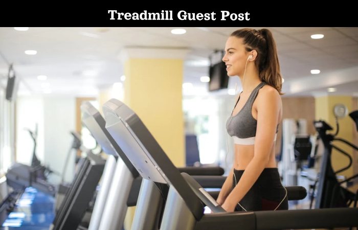 treadmill guest post